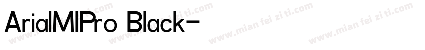ArialMIPro Black字体转换